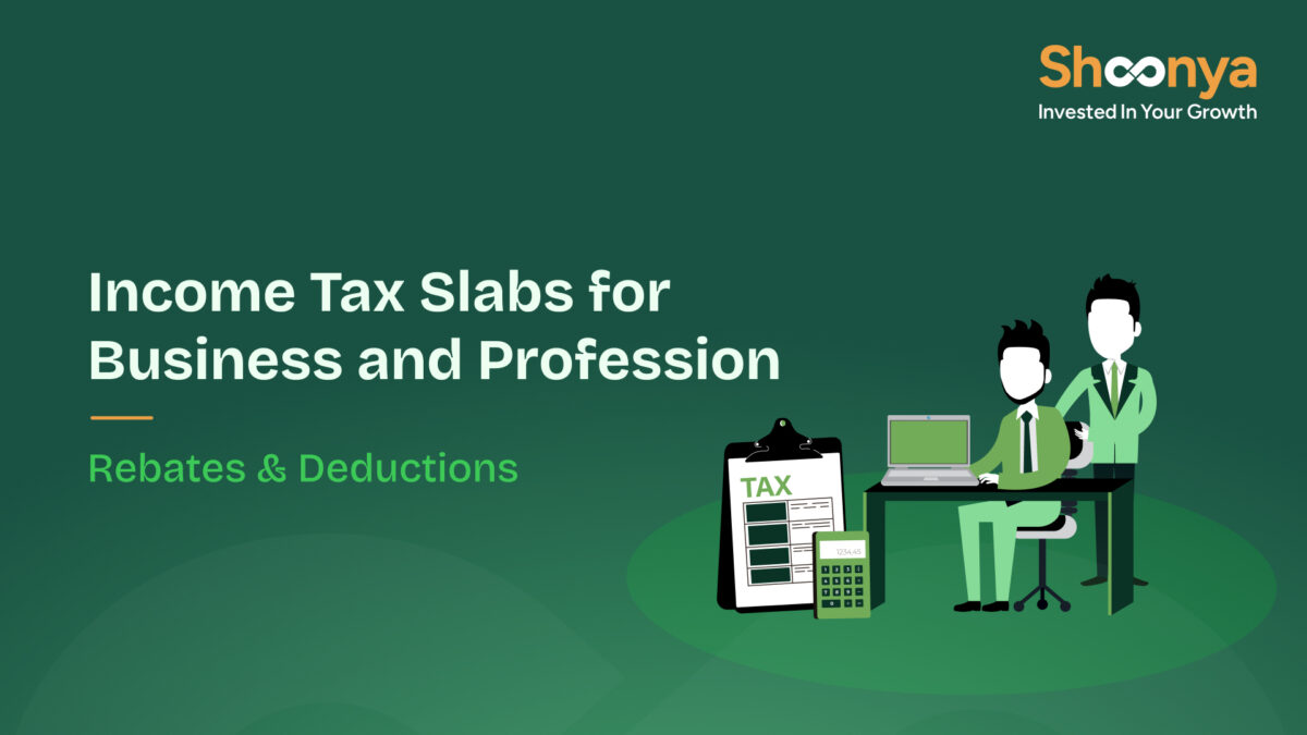 Income Tax Slabs for Business and Profession