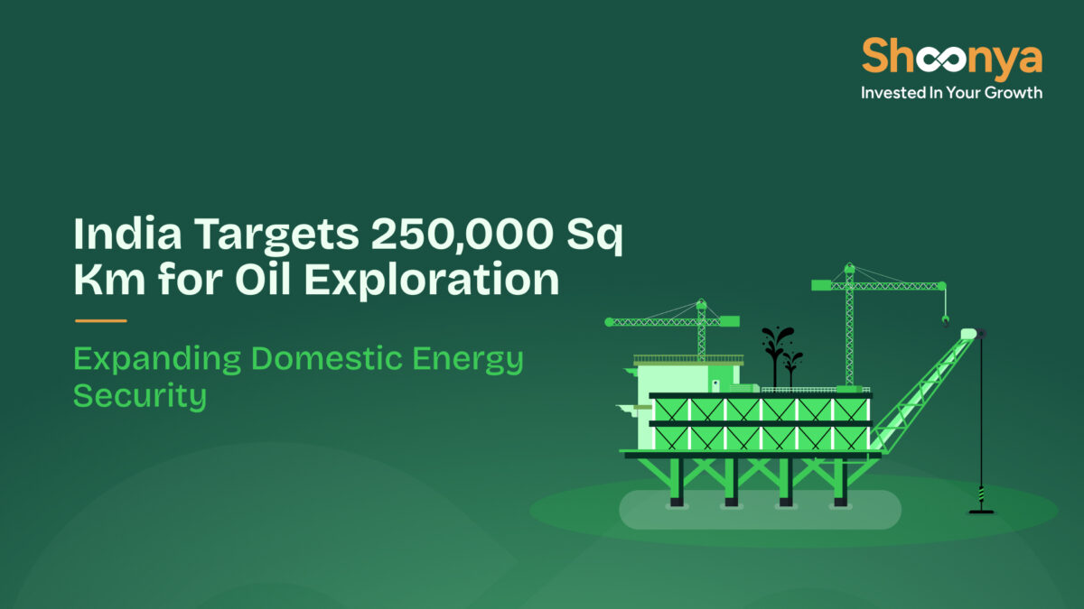 India Targets 250,000 Sq Km for Oil Exploration